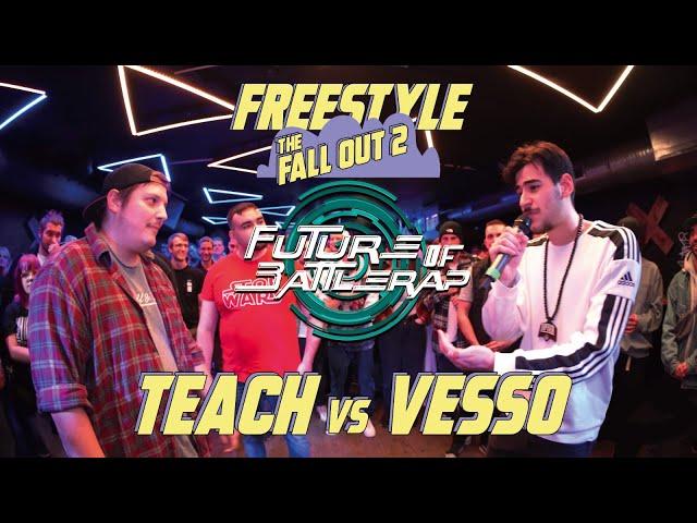 TEACH vs. VESSO | FREESTYLE BATTLE | FOB | 2022