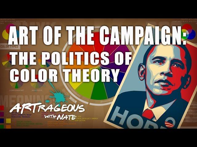 Art of the Campaign: The Politics of Color Theory | Artrageous with Nate