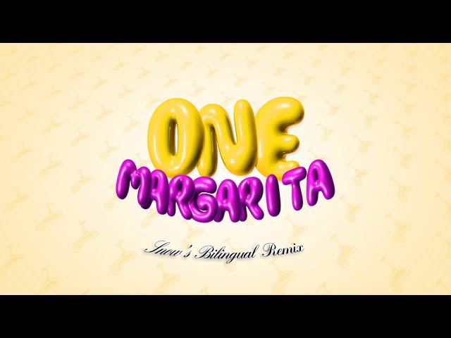 One Margarita (Margarita Song) [feat. Snow Tha Product] | Official Lyric Video