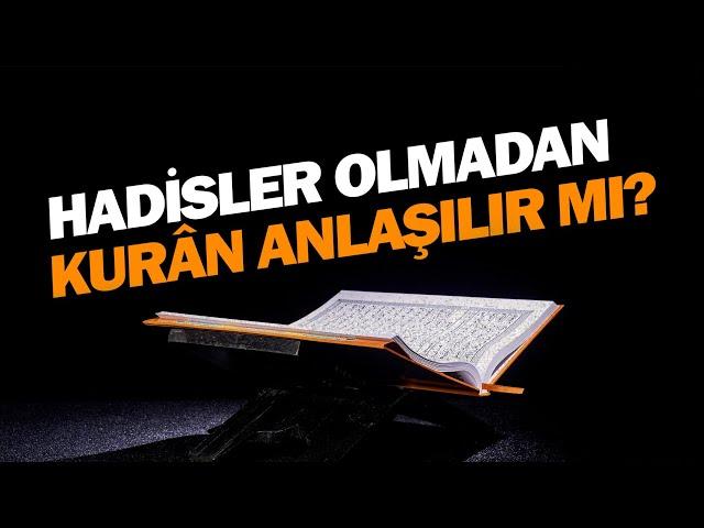 Hadisler Gerçekten de Kaynak Sayılabilir mi?