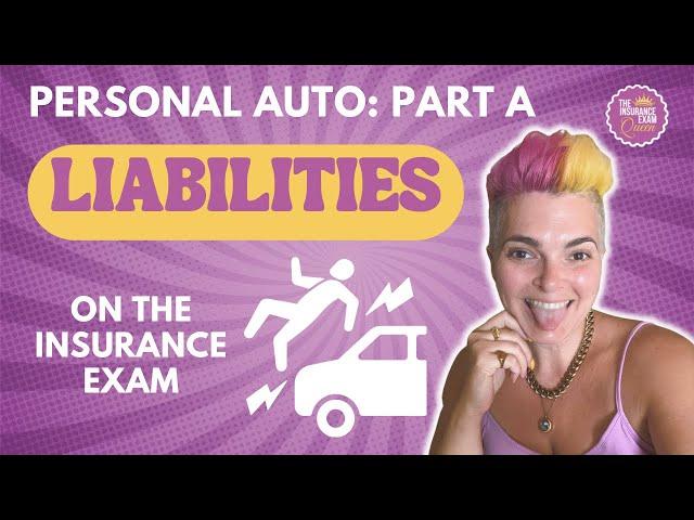 Personal Auto Policies Part A Liability for the Insurance Exam