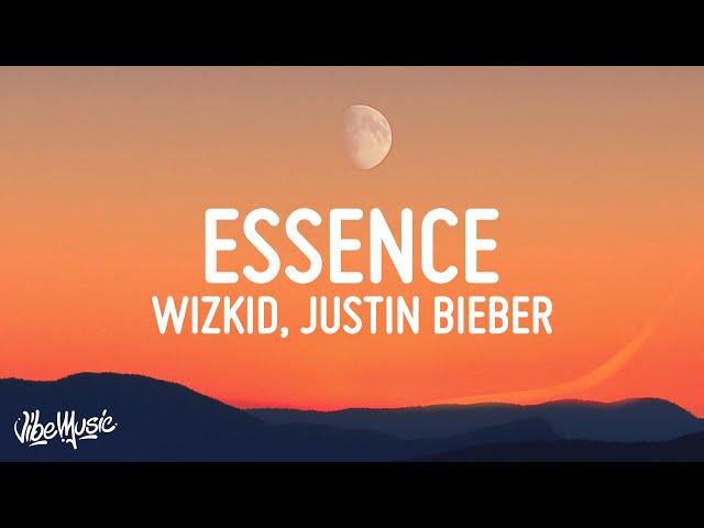 WizKid - Essence (Lyrics) ft. Justin Bieber, Tems