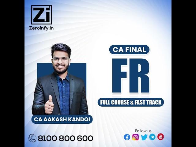 CA FINAL FR FULL AND FAST TRACK BY CA AAKASH KANDOI