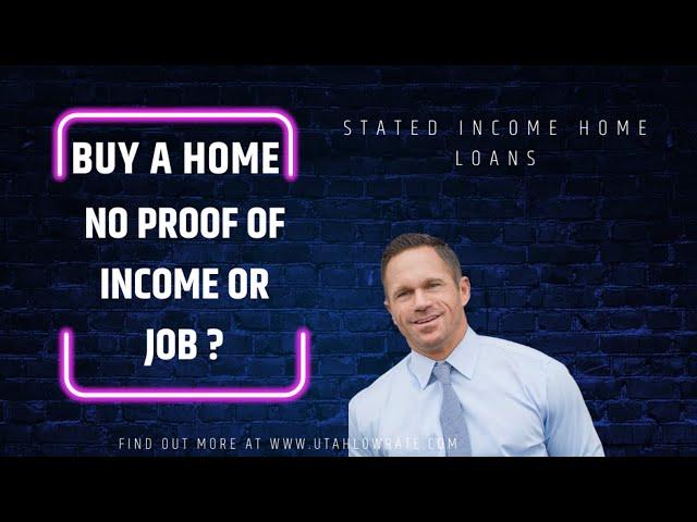 How to buy a home with a Stated income Home loan 2023 No tax returns required !