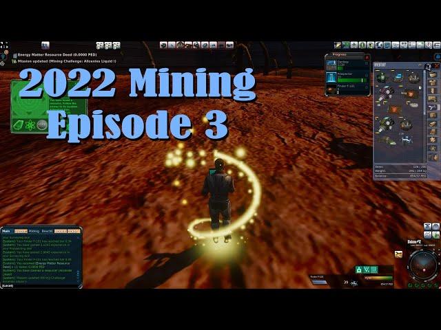 Entropia Universe 2022 Mining -3- F.O.M.A. Mining Run