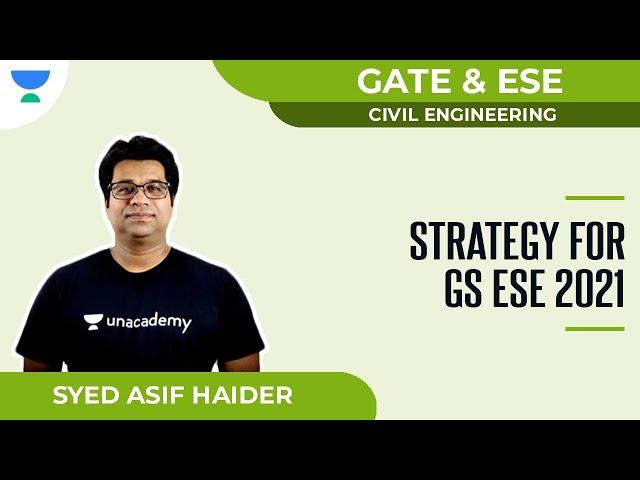 Strategy for GS ESE 2021 | GATE & ESE | Civil | Syed Asif Haider