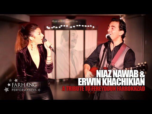 Niaz Nawab & Erwin Khachikian - Tribute to Fereydoun Farrokhzad