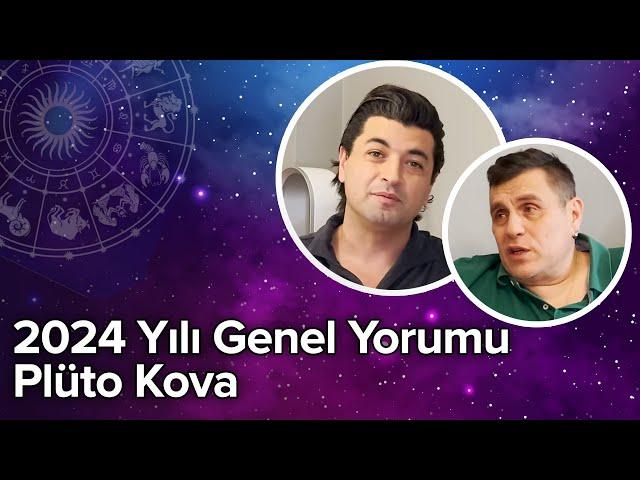 2024 Yılı Genel Yorumu - Plüto Kova | Astrolog Oğuzhan Ceyhan | Buğra Bahadırlı