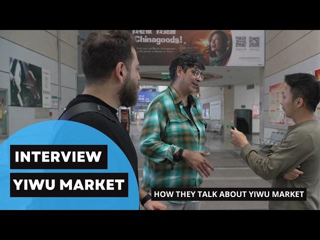 How They Talk About Yiwu Wholesale Market | Explore The World's Largest Wholesale Market In Yiwu