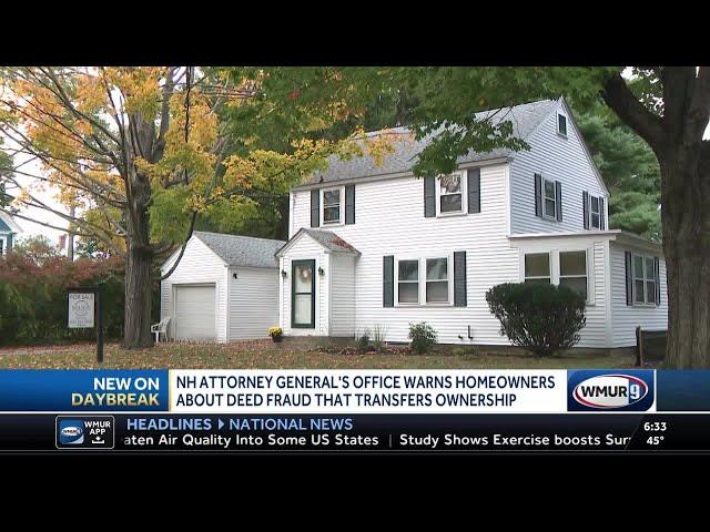 Scheme could lead to homes being sold without the owner knowing, New Hampshire authorities warn