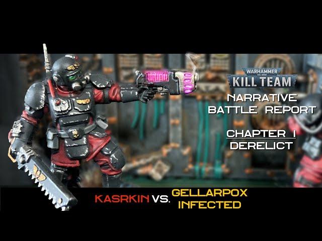 Kill Team Narrative Battle Report: Chapter I - Kasrkin vs  Gellarpox Infected