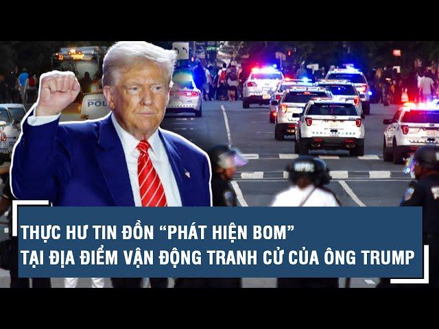 Thực hư tin đồn “phát hiện bom” tại địa điểm vận động tranh cử của ông Trump