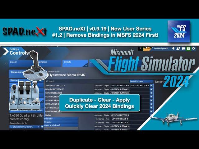 MSFS 2024 | New User #1.2 | SPAD.neXt v0.9.19 + | Clear 2024 Bindings First!