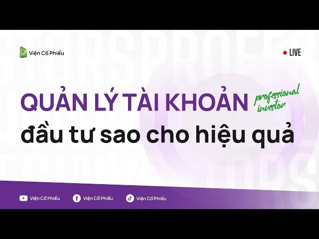 Quản lý tài khoản đầu tư sao cho hiệu quả?