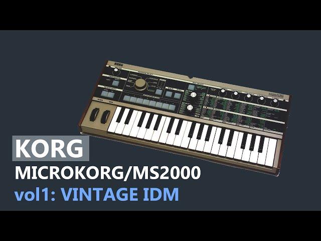 KORG MICROKORG & MS2000/R - VINTAGE IDM