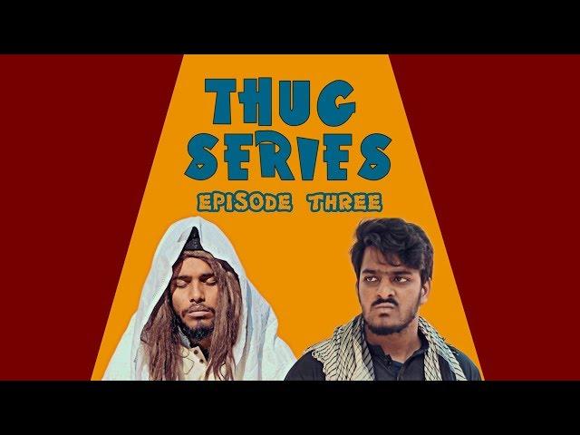 Thug Series | Episode Three | Comedy Web Series | The Fun Fin | True Story