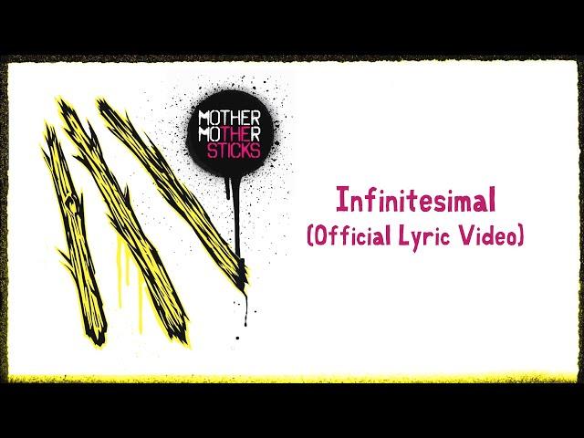 Mother Mother - Infinitesimal (Official English Lyric Video)