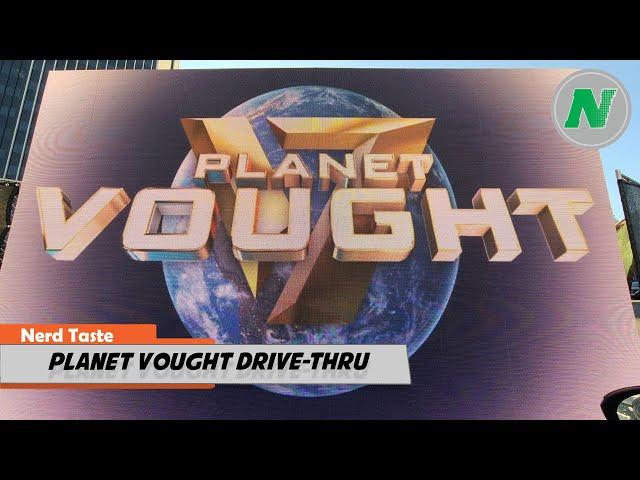 Nerd Taste Of LA: Planet Vought