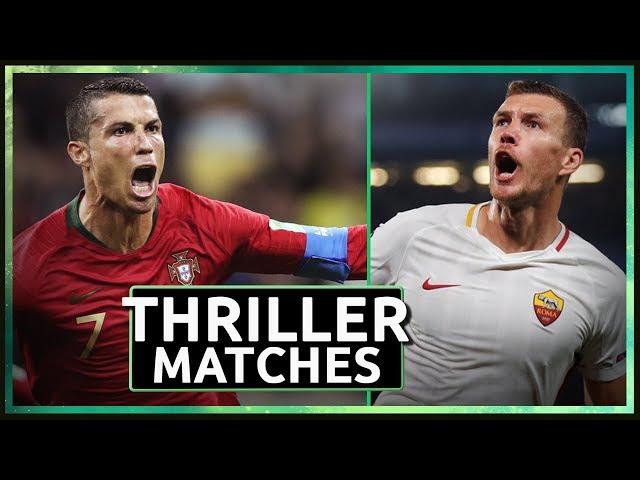 7 Crazy and Thriller Matches of 2017/18