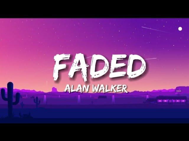 Alan Walker - Faded - ( Lyrics )