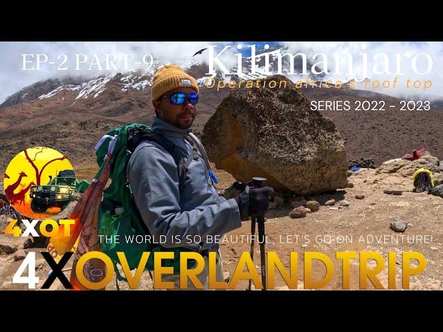 Operation Africa's Roof Top! I 2022/2023. EP-2 PART - 9 I Overland-trip