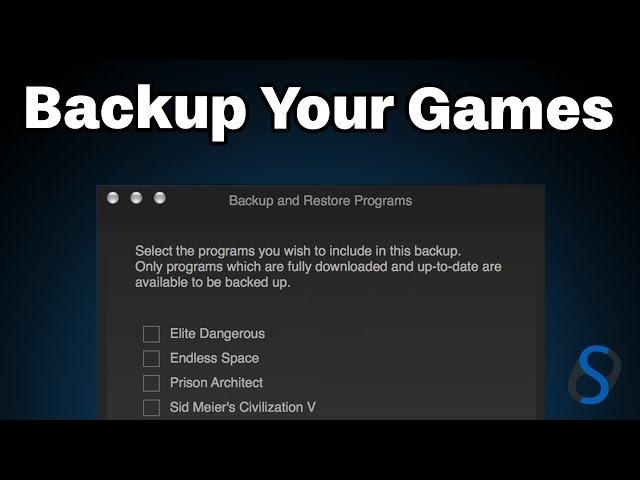 How To Backup and Restore Games From Your Steam Library