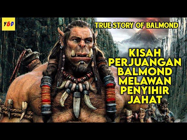 Kisah Perjuangan Balmond Melawan Penyihir Jahat - ALUR CERITA FILM Warcraft