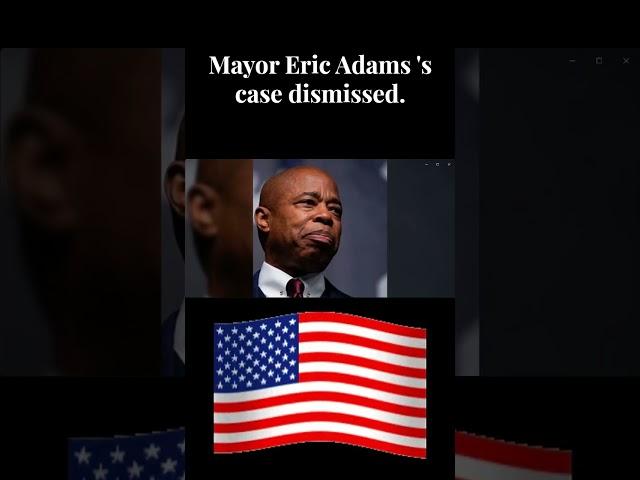 Mayor Erica Adams was acquitted of all charges.