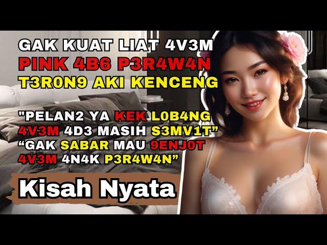 KISAH NYATA  ISTRI SELINGKUH BERAWAL ISTRI DIPANGKU KAKEK BERAKHIR DI ATAS KASUR