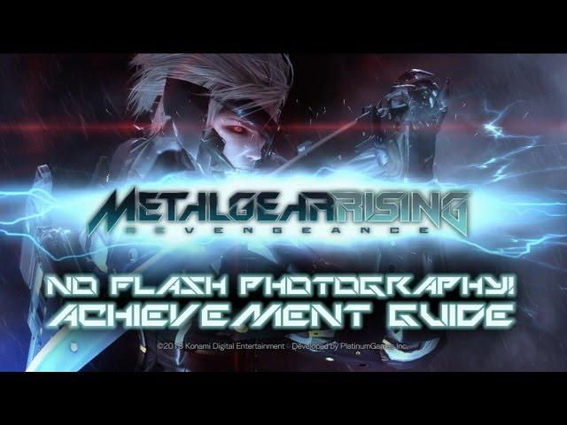 Metal Gear Rising: Revengeance - No Flash Photography! Achievement/Trophy Guide