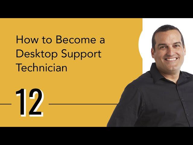 How to Become a Desktop Support Technician