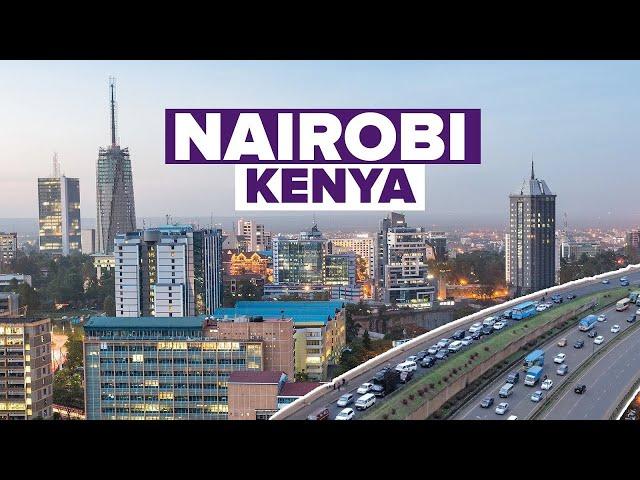 Discover Kenya's Capital Nairobi. East Africa's Most Developed City