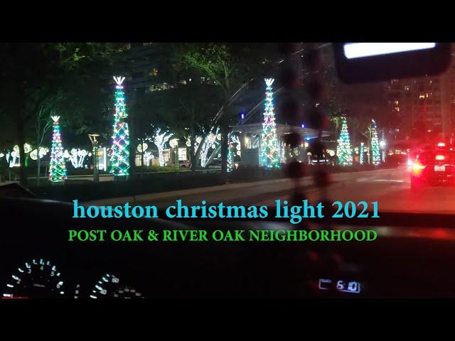 Houston Christmas Light Display 2021 : Post Oaks & River Oaks Neighborhood