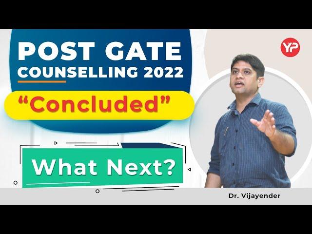 What next after Post GATE Counselling concluded | Selected/Selected & apply in winter/Not selected