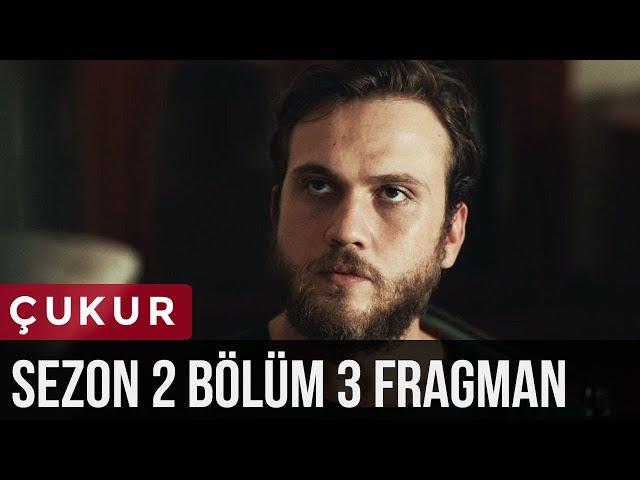 Çukur 2.Sezon 3.Bölüm Fragman