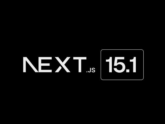 Next.js 15.1: Explained!