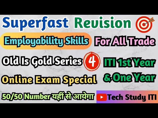 Employability Skills 1st Year Superfast Revision, Class 4, ITI CBT Exam 2024, Employability Skills