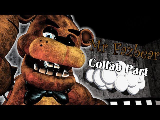 (FNaF/SFM) Mr Fazbear Collab Part for @BrocoMations