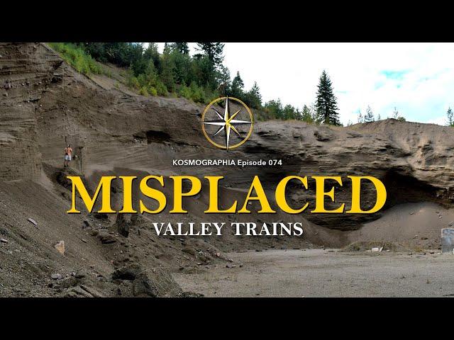 Ep074- Misplaced Clark Fork Valley Trains Opposite Flow -Kosmographia The Randall Carlson Podcast