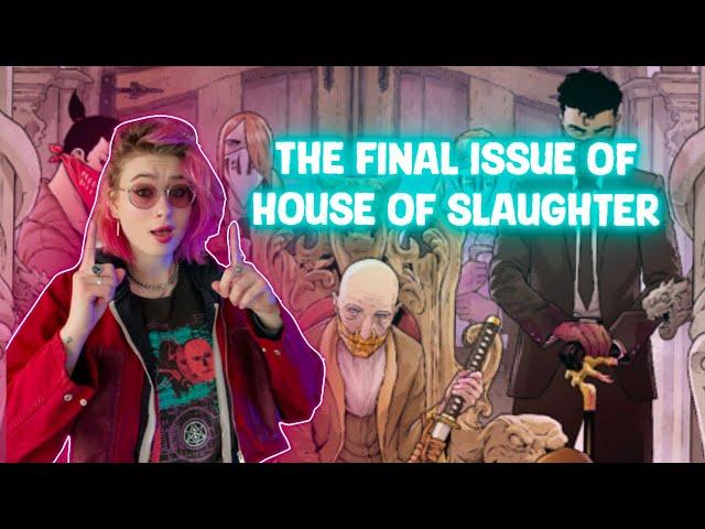 The FINAL Issue of House of Slaughter (Something is Killing the Children) Issue 30