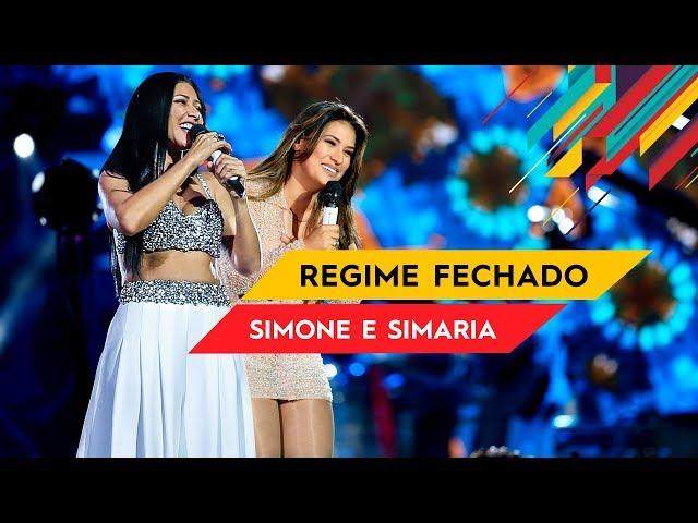 Regime Fechado - Simone & Simaria - Villa Mix Goiânia 2017 ( Ao Vivo )