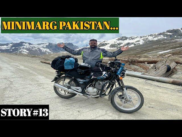 Minimarg the Most Beautiful place in Pakistan Story #13 || Karachi to skardu series || Bike tour