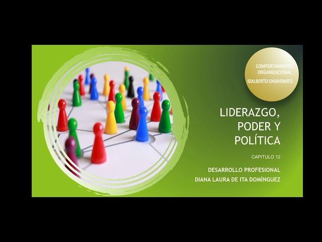 Liderazgo, poder y política en las organizaciones