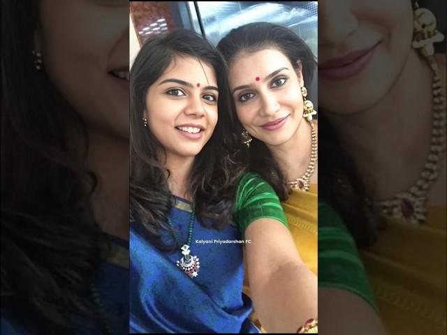 Kalyani Priyadarshan Family ️kalyani priyadarshini mother #kalyanipriyadarshan #viral #shorts