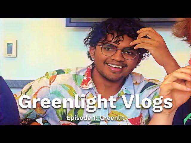 Greenlight Vlogs #1: Greenlit