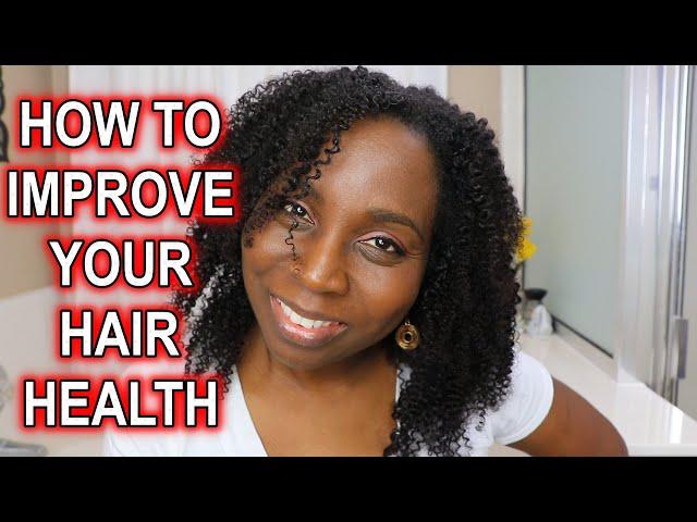 How To Improve Your Hair Health for Hair Growth Retention | DiscoveringNatural