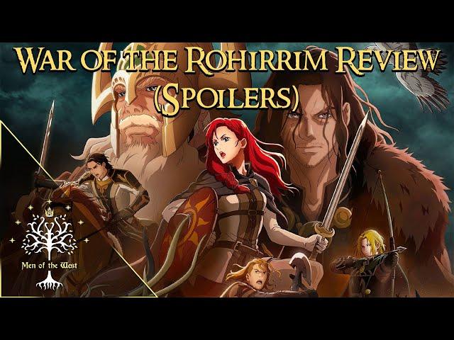 War of the Rohirrim Review | ROHAN STILL STANDS! (Spoilers & Addressing my Previous Video)