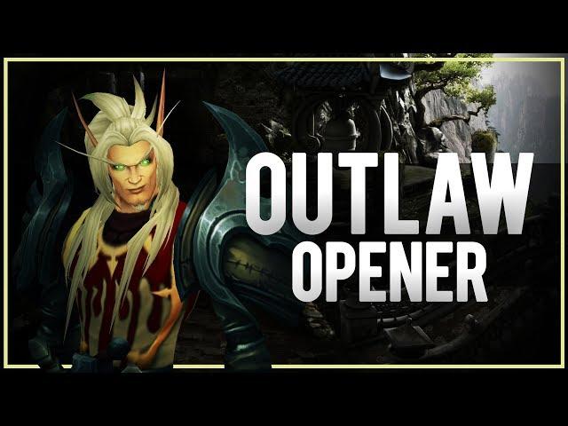 BFA Outlaw Rogue Opener PvP Guide [8.0 Pre-Patch]