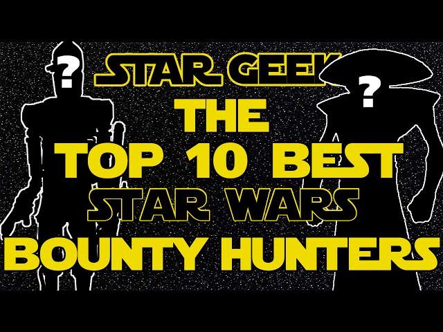 Top Ten Star Wars Bounty Hunters - Star Geek