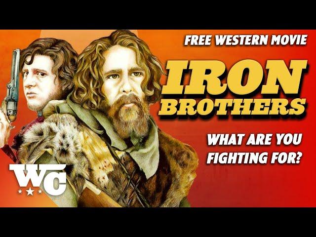 Iron Brothers | Full Action Adventure Western Movie | Free HD 2018 Drama Film @Western_Central